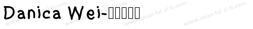 Danica Wei字体转换